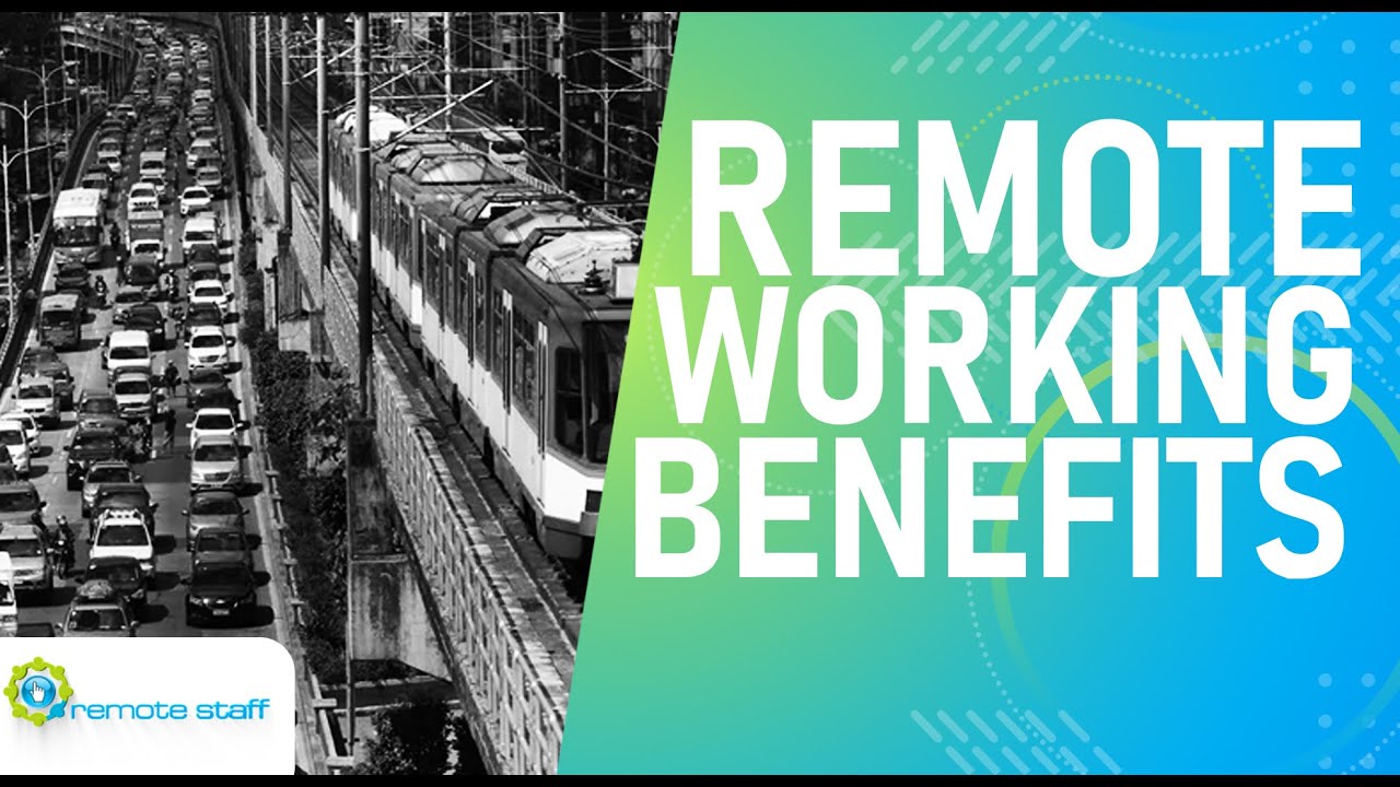 The Benefits of Remote Working