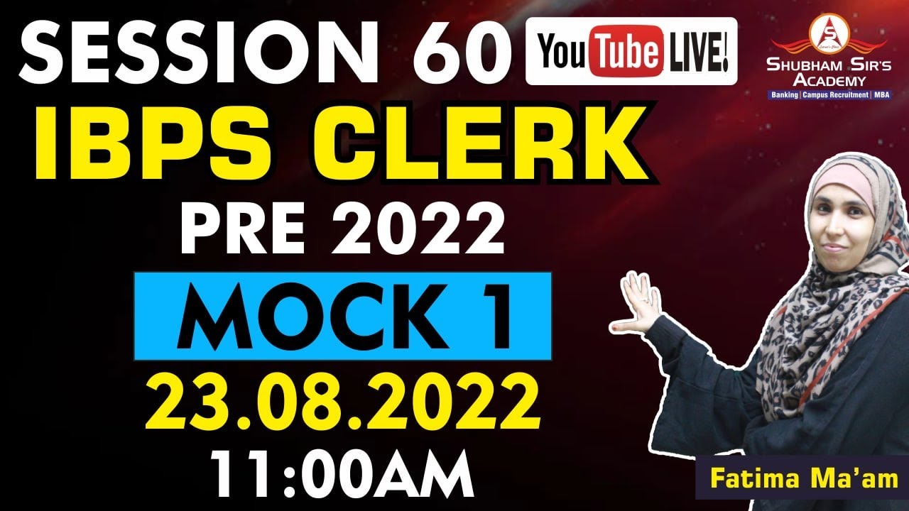 Eng Session 60 || IBPS Clerk PRE 2022 - Mock 1 || Fatima Ma'am 23.08.2022 #SSA #IBPS #CLERK #EXAM