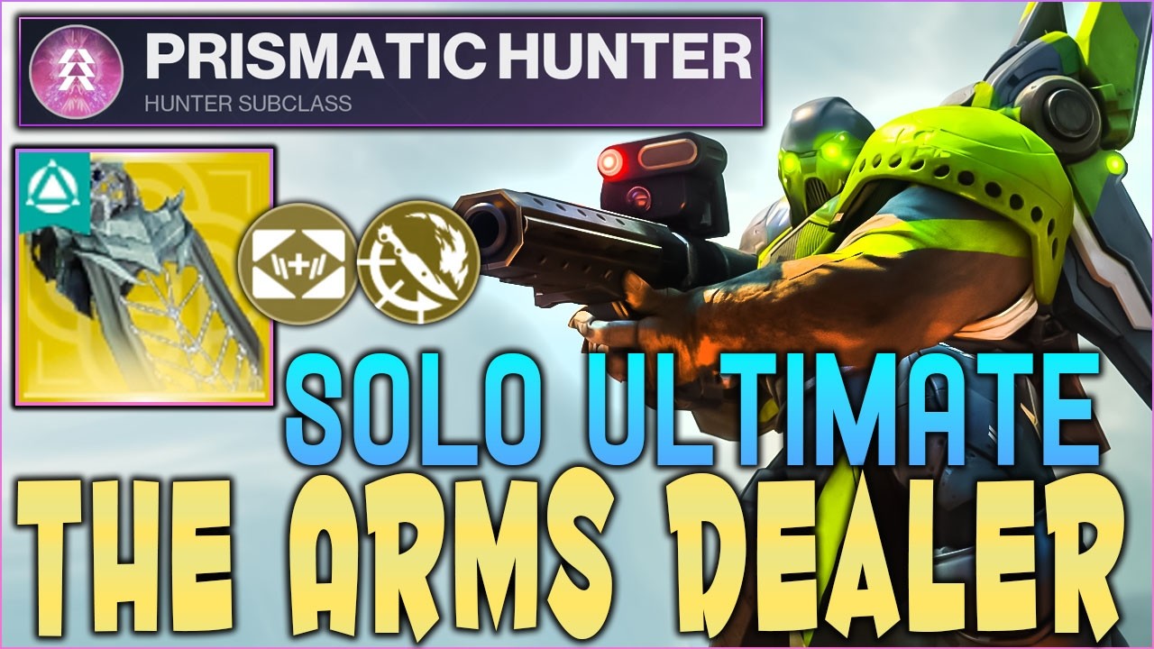 Solo Flawless Ultimate The Arms Dealer | Prisamtic Hunter INSANE Build! Destiny 2 Renegades