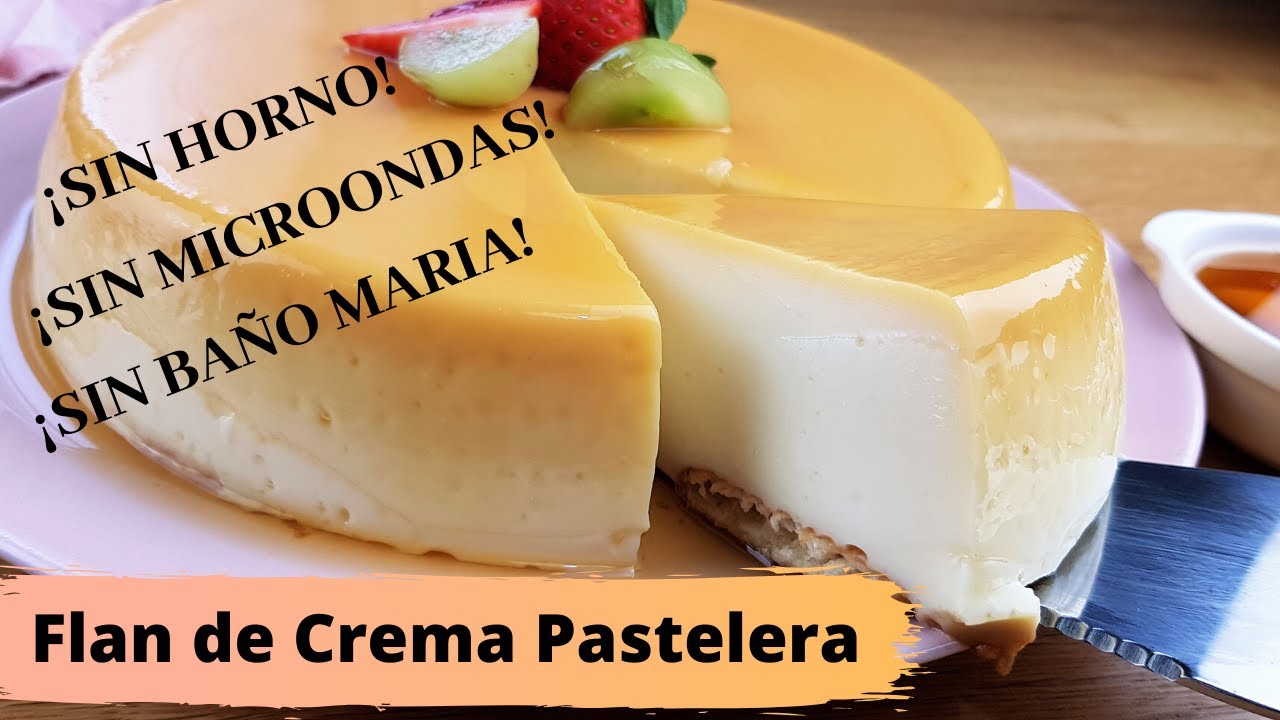 ⭐ Flan de Crema Pastelera SIN horno SIN microondas SIN olla al baño maría SIN gelatinas ni cuajadas