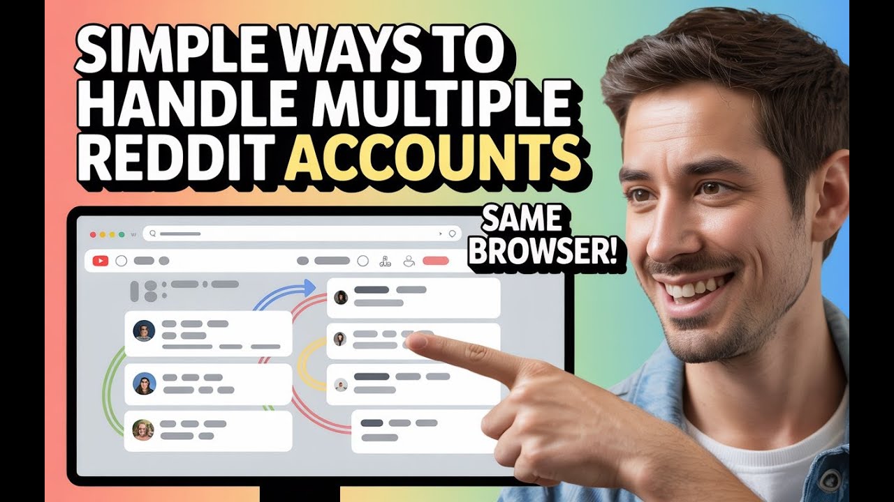 Simple Ways to Handle Multiple Reddit Accounts from the Same Browser