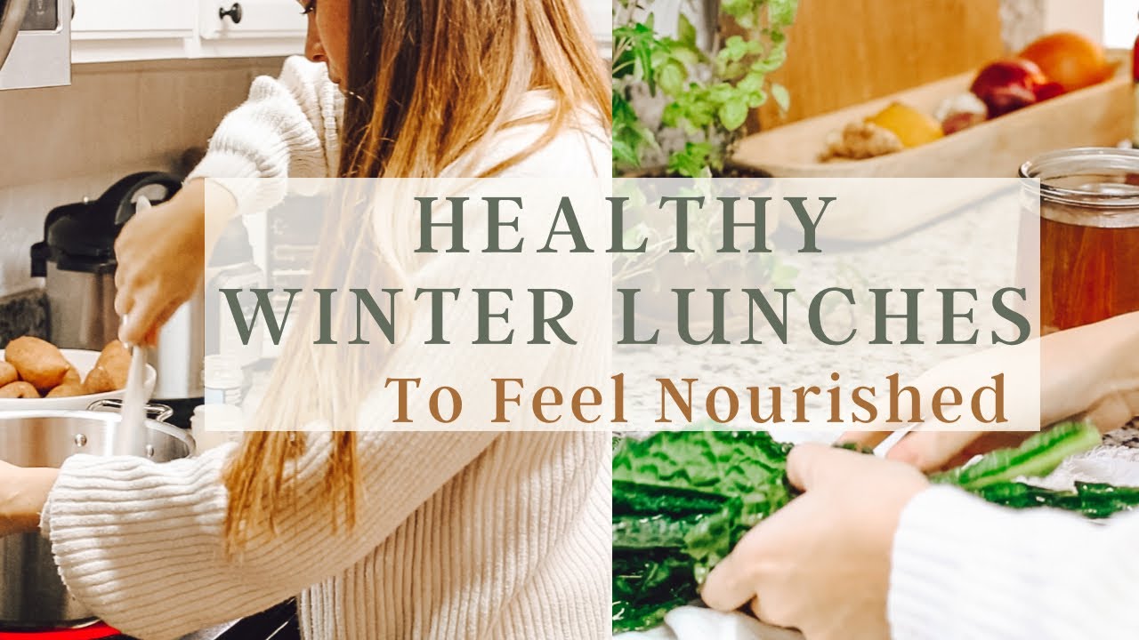 Healthy winter lunch ideas to feel nourished - Cook With Me (winter warmers for the family)