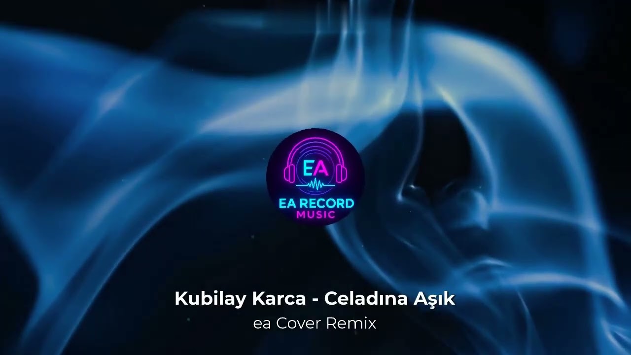 Kubilay Karça - Celladına Aşık (ea Cover Remix)