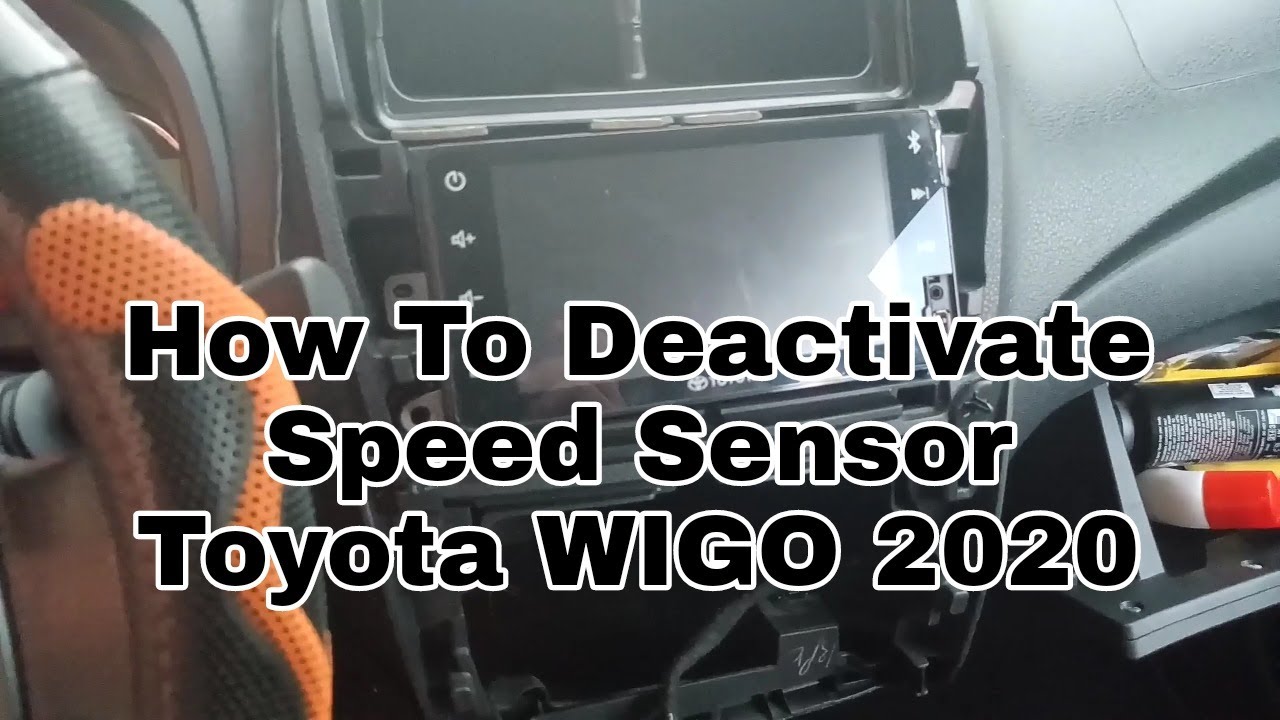 HOW TO DEACTIVATE SPEED SENSOR | TOYOTA WIGO 2020