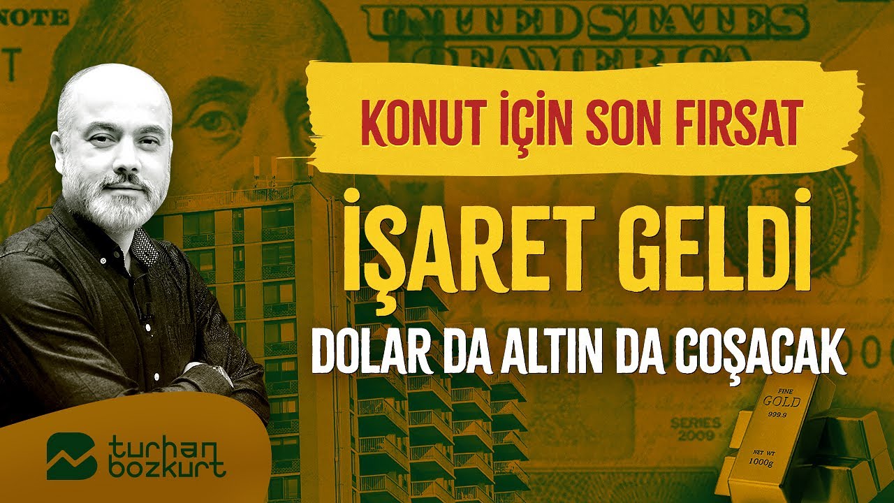 İşaret geldi, dolar da altın da coşacak… | Turhan Bozkurt
