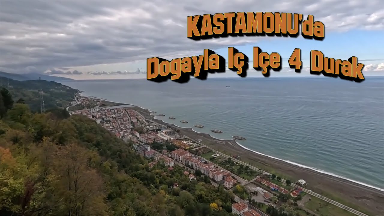 KASTAMONU’nun Sahil Köylerinde Zaman Yolculuğu