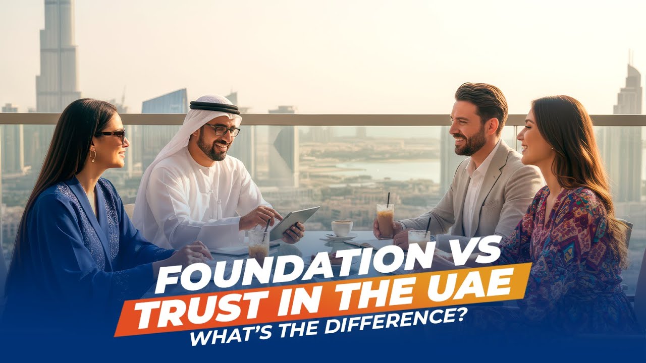 Foundation vs Trust in the UAE – What’s the Difference?