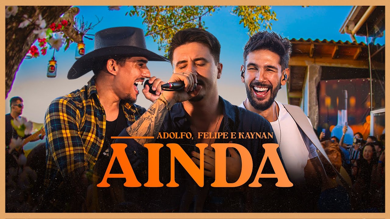 Adolfo, @felipeekaynan - Ainda (Ao Vivo) - DVD Adolfo Daquele Jeito