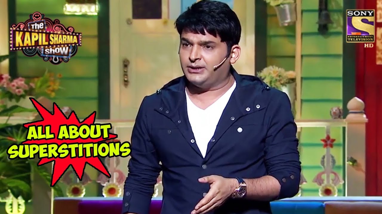 Kapil Talks About Superstitions - The Kapil Sharma Show