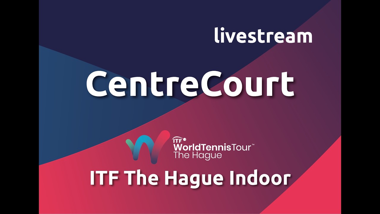 CentreCourt ITF The Hague Indoor 2026