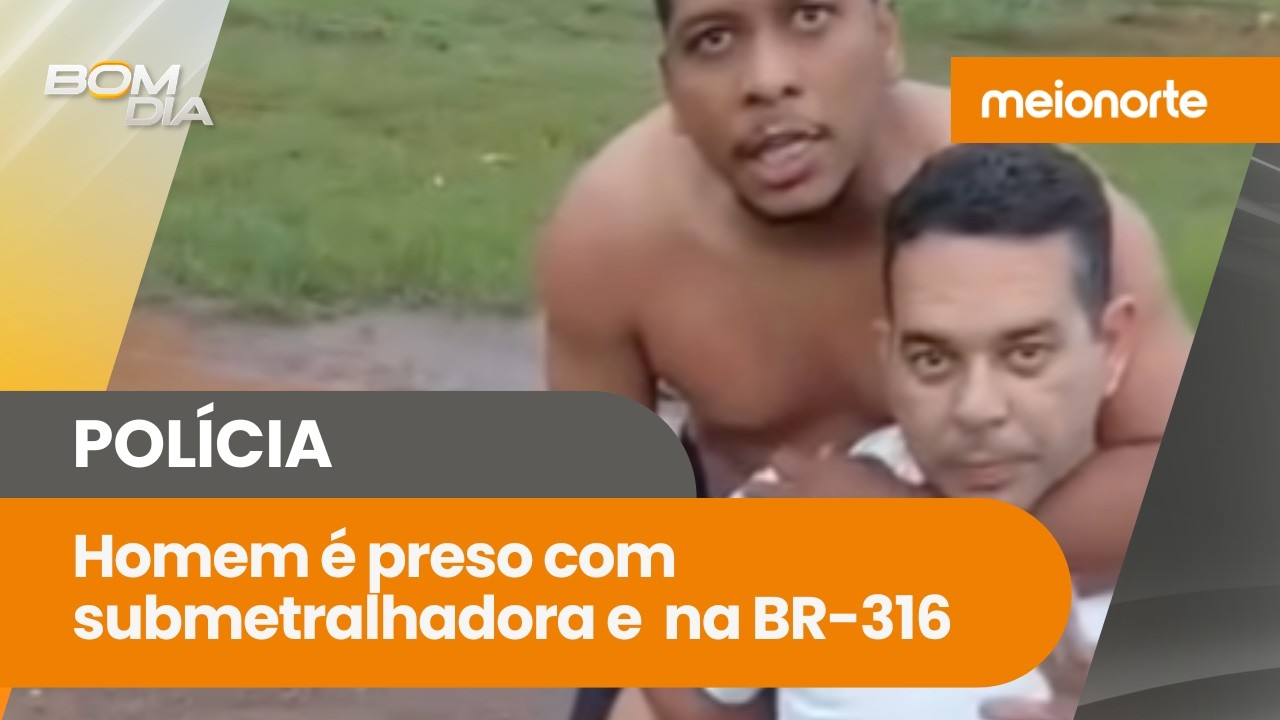 Homem é preso com submetralhadora e pistola após disparos na BR-316, no Piauí | Bom Dia