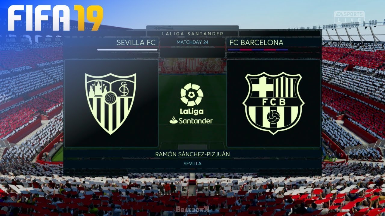 FIFA 19 - Sevilla FC vs. FC Barcelona @ Ram&oacute;n S&aacute;nchez-Pizju&aacute;n