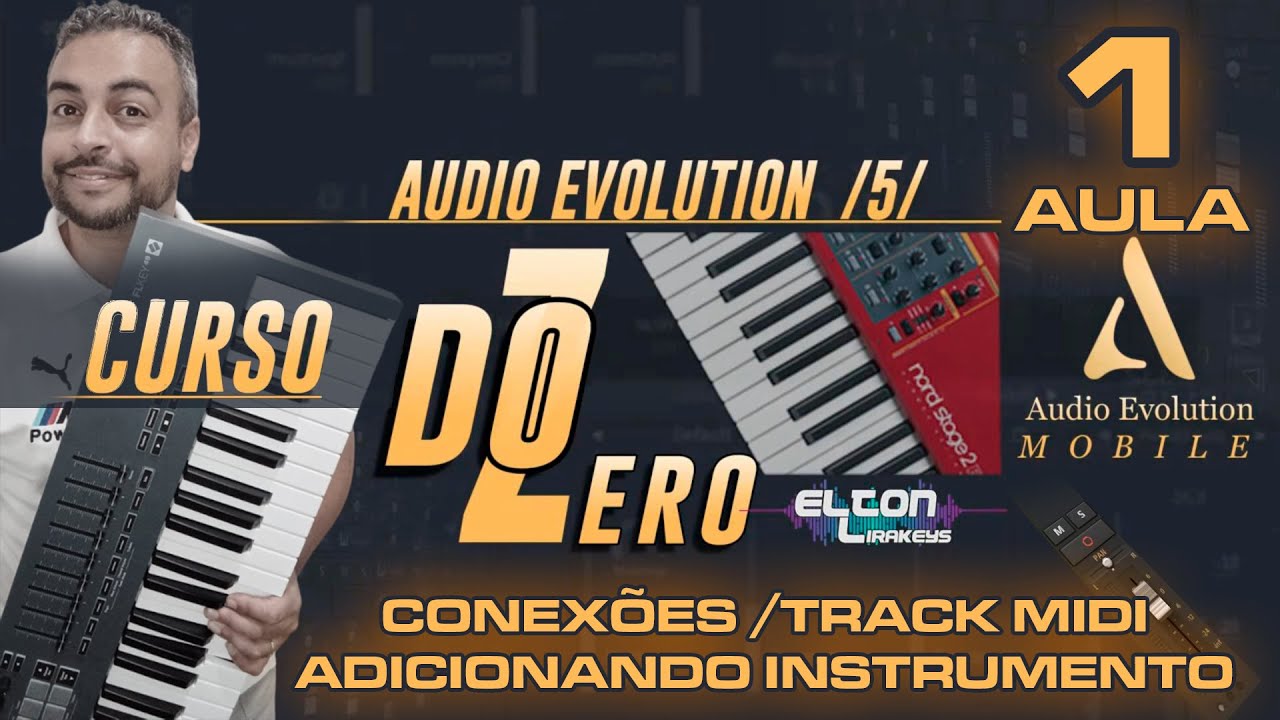 ✅AUDIO EVOLUTION DO ZeRo_Elton Lirakeys_AULA 1