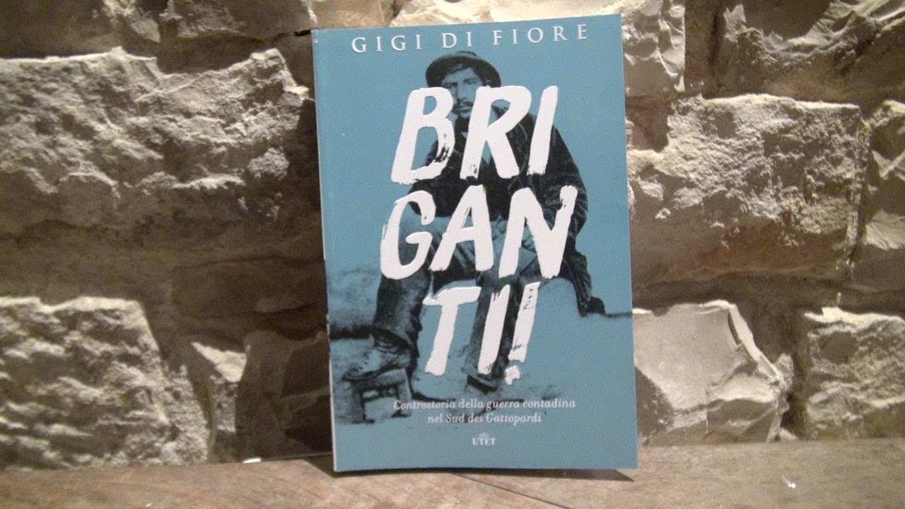 BRIGANTI! Controstoria della guerra contadina nel Sud dei Gattopardi_Gigi Di Fiore