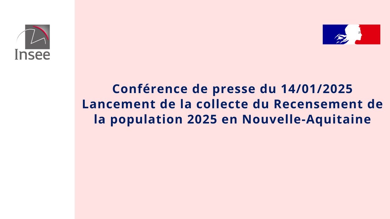 Conférence de presse de lancement du recensement de la population 2025 en Nouvelle Aquitaine
