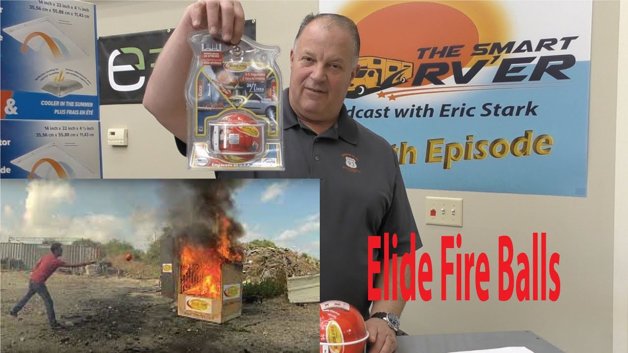 ↓05- Elide Fire Balls - RV Fire Prevention