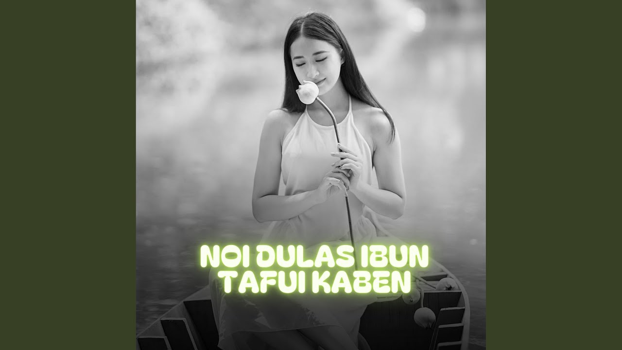 Noi Dulas Ibun Tafui Kaben