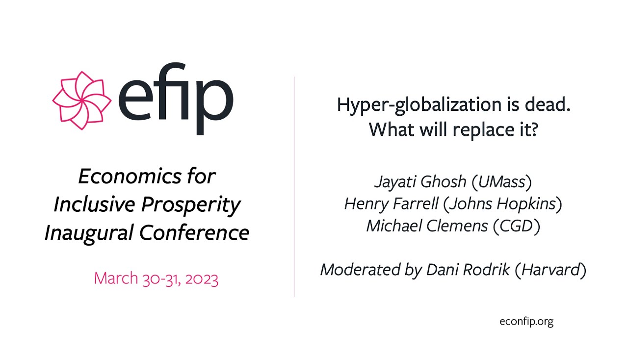 EfIP Conference - Hyper-globalization is dead. What will replace it?