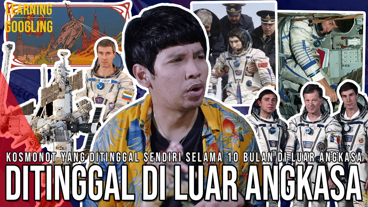 Kosmonot Soviet Yang DITINGGAL Di Luar Angkasa! Masalah Uang? Sergei Krikalev! |Learning By Googling
