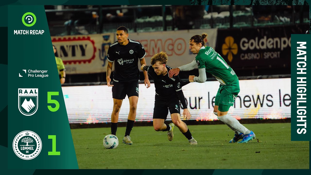 Highlights RAAL La Louvière vs Lommel SK (5-1)