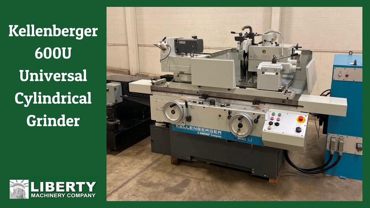 Kellenberger 600U Universal Cylindrical Grinder- Liberty #48139