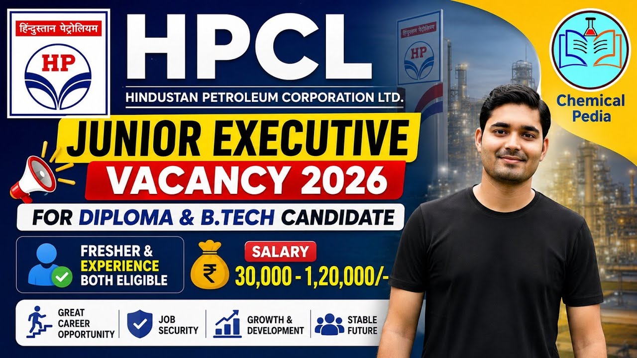 HPCL VACANCY 2026 , HPCL JUNIOR EXECUTIVE VACANCY 2026 | Chemical Pedia 