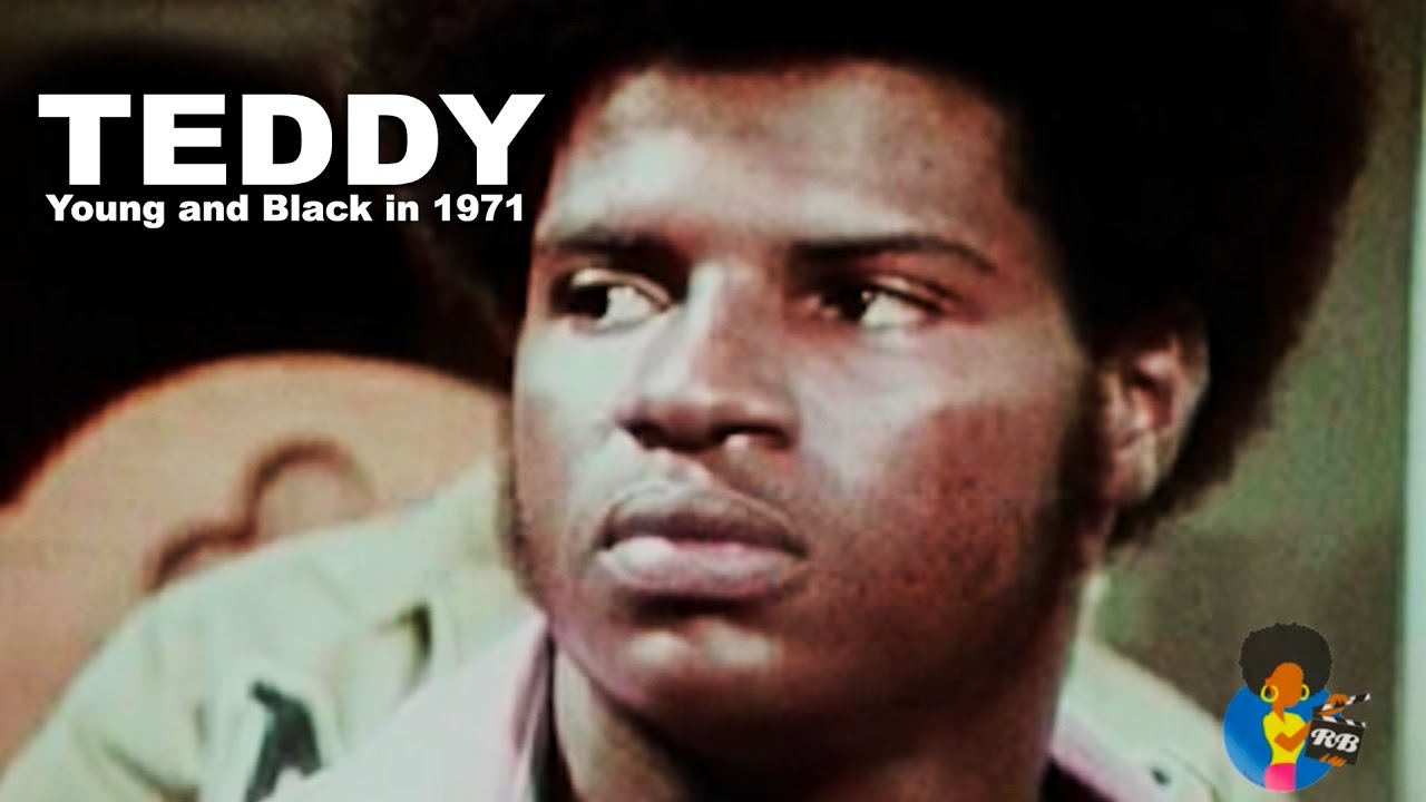Teddy | Young And Black In 1971
