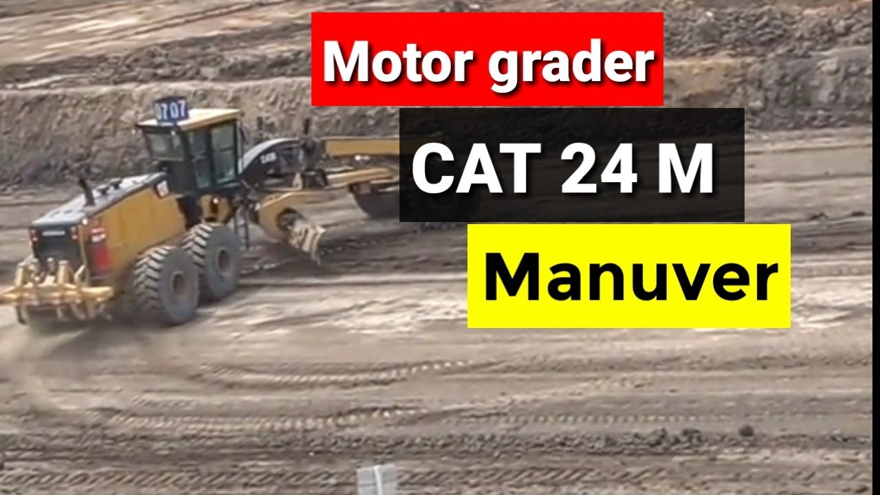 Motor grader CAT 24 M manuver