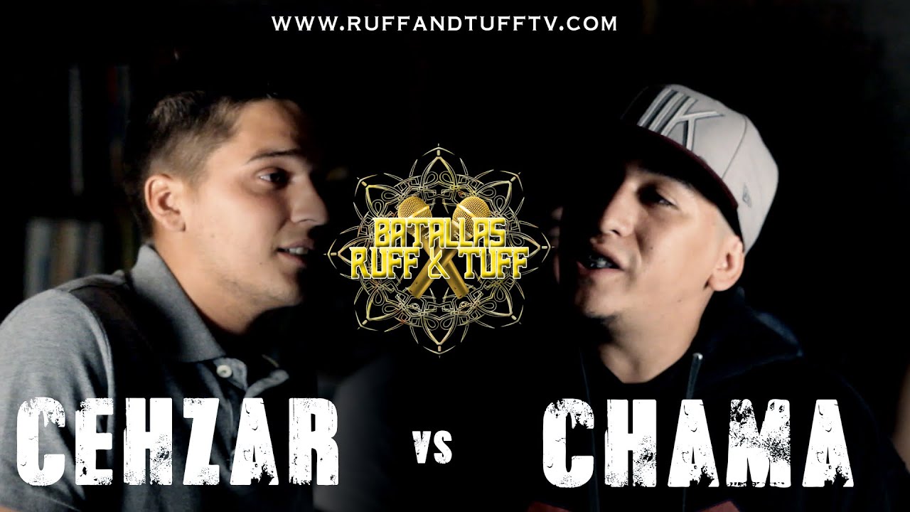 Batallas Ruff & Tuff: Cehzar VS Chama (Ruff & Tuff TV)