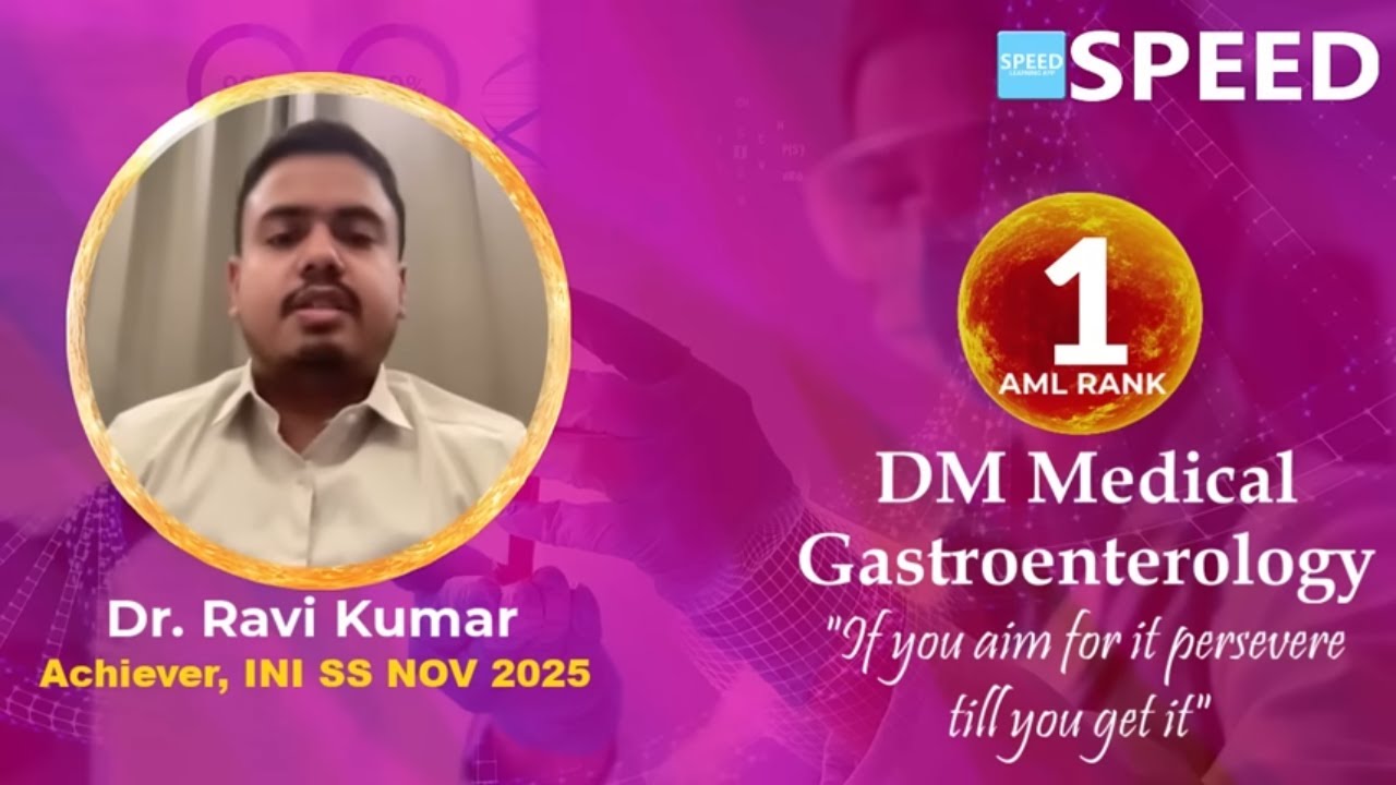 INI SS Nov 2025 Success Story | AML Rank 1 | DM Gastroenterology | Dr. Ravi Kumar | SPEED #iniss