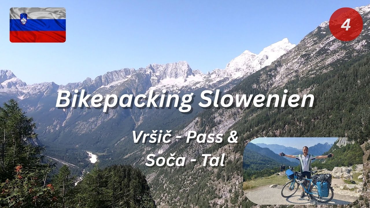 BIKEPACKING SLOWENIEN | #4: Über den Vrsic Pass an die Soca