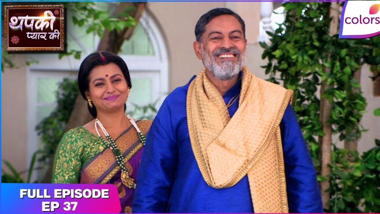 Thapki Pyar Ki | Full Episode Ep. 37 | The intense Pandey family feud | Colors TV