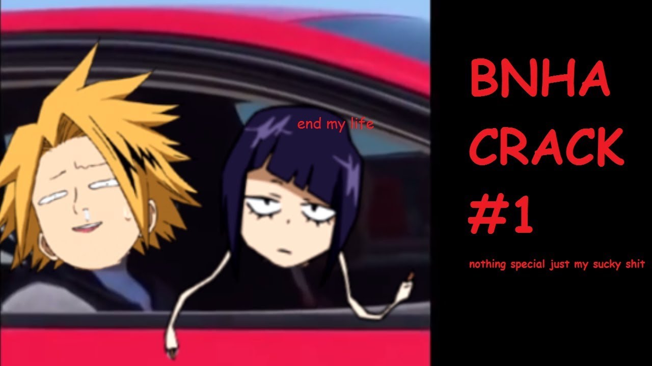 [BNHA] - CRACK #1