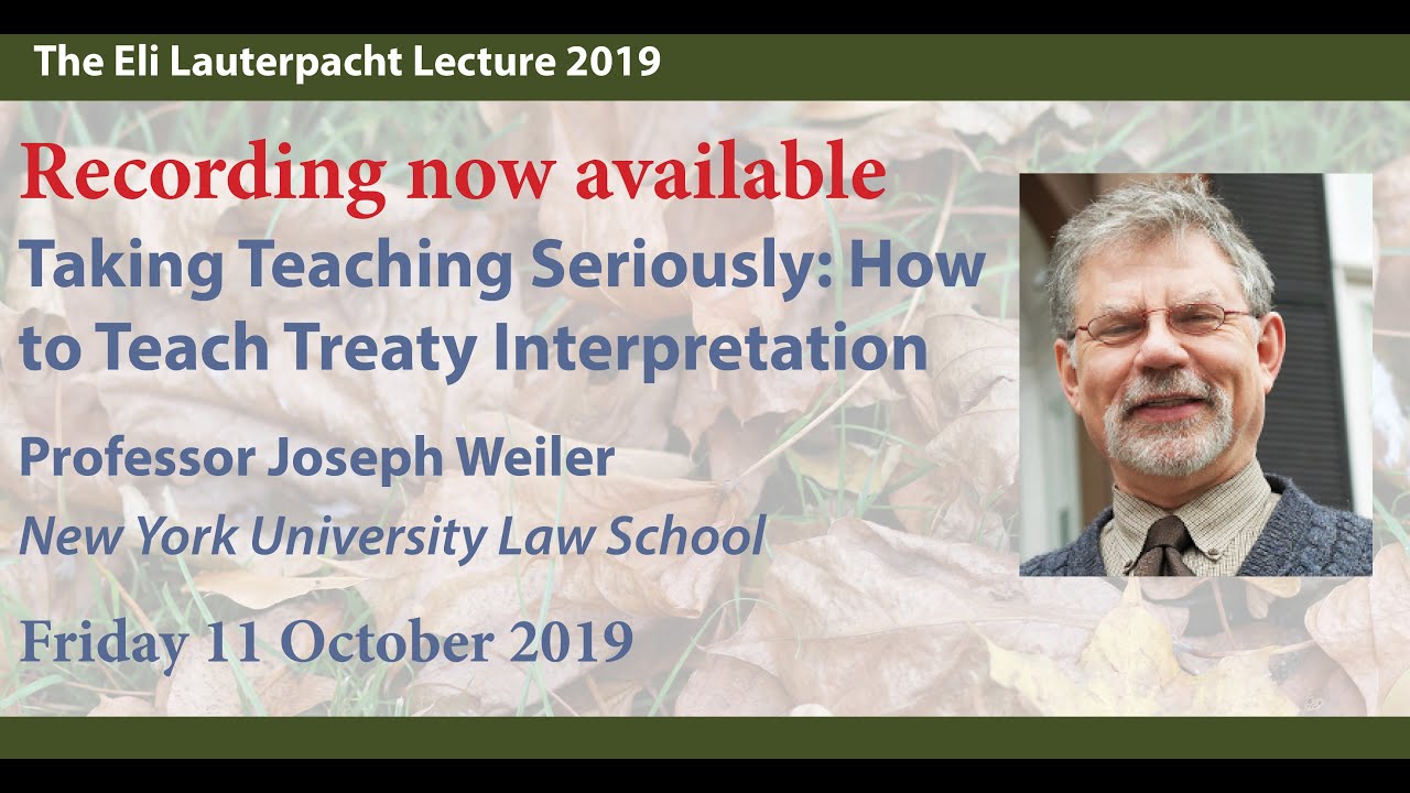 Eli Lauterpacht Lecture 2019: Joseph Weiler