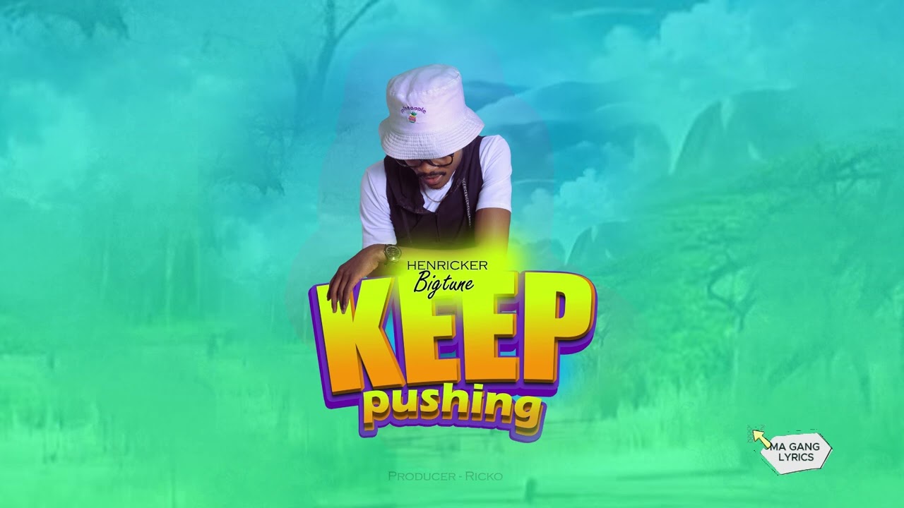 Keep Pushing - Henricker Bigtune [Official Audio ]