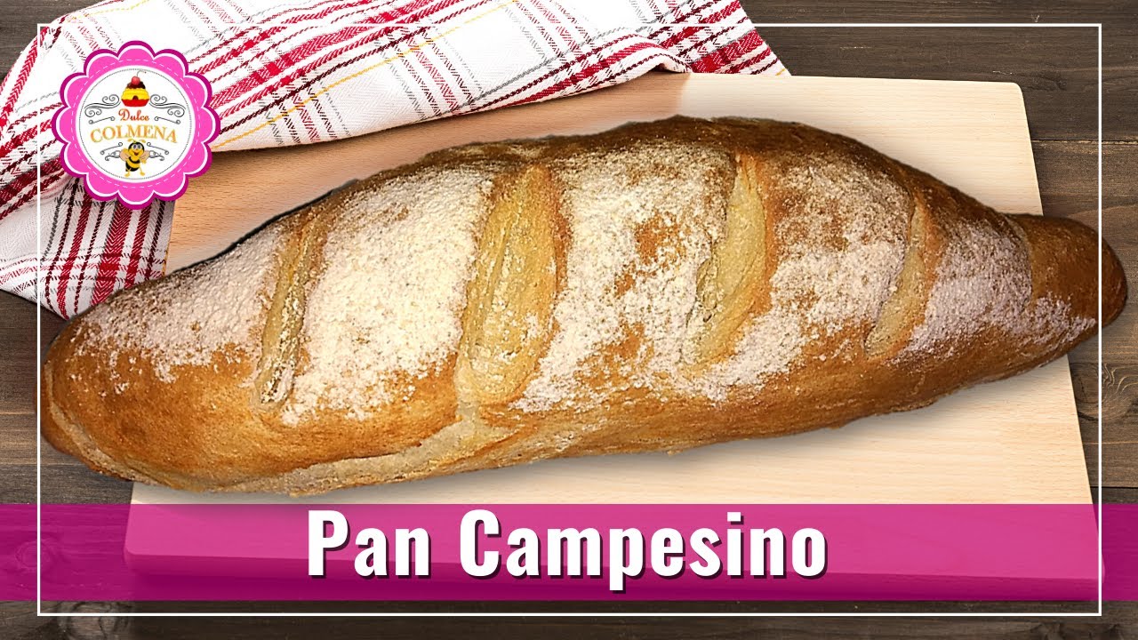 PAN CAMPESINO (PAN CASERO / PAN RUSTICO)