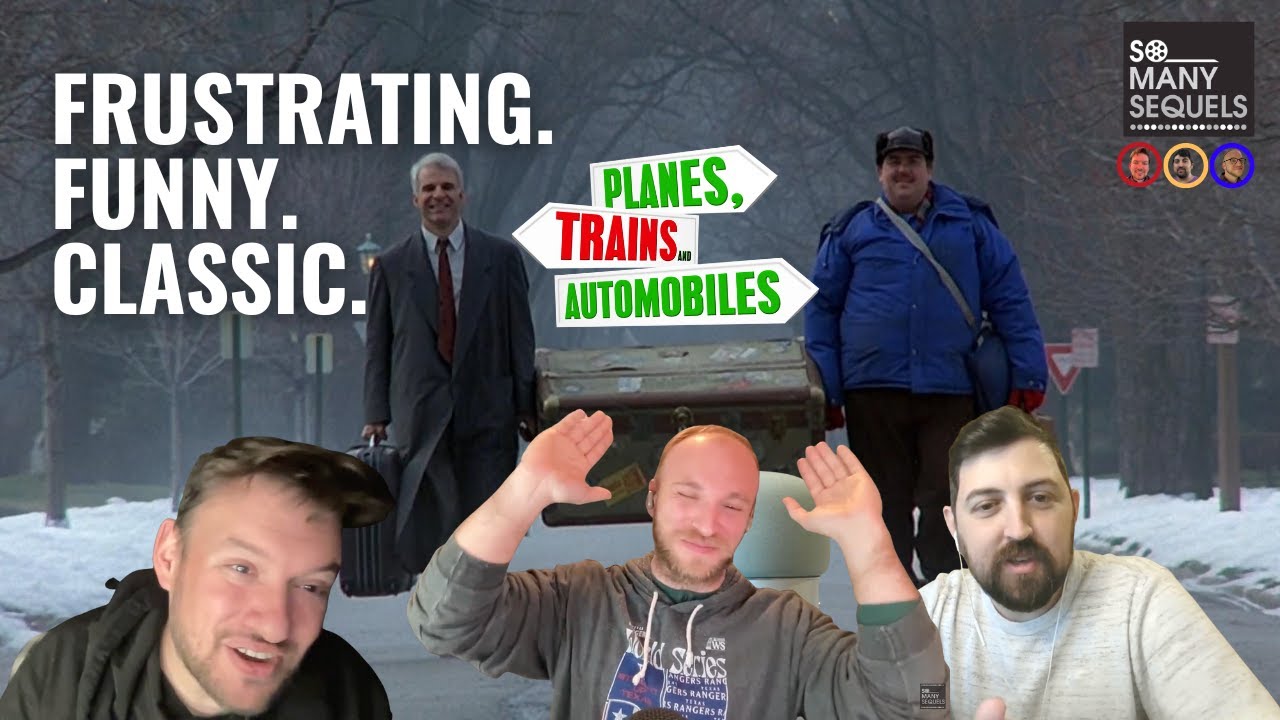 Planes, Trains and Automobiles: Funny, Frustrating, Classic