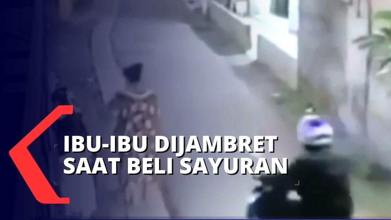 Detik-detik Kalung Emas Ibu-ibu Dijambret Saat Belanjar Sayuran
