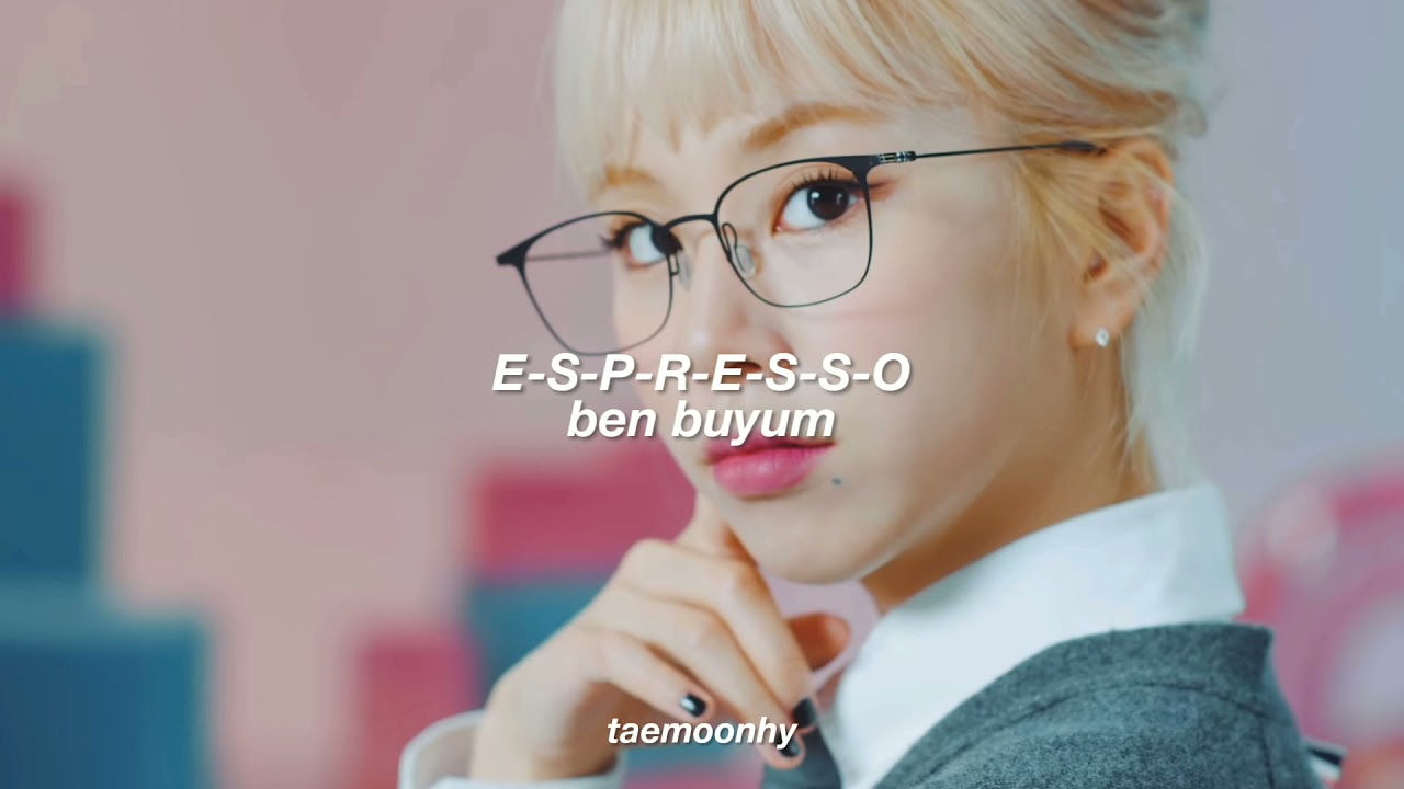 TWICE - ESPRESSO (Türkçe Çeviri)