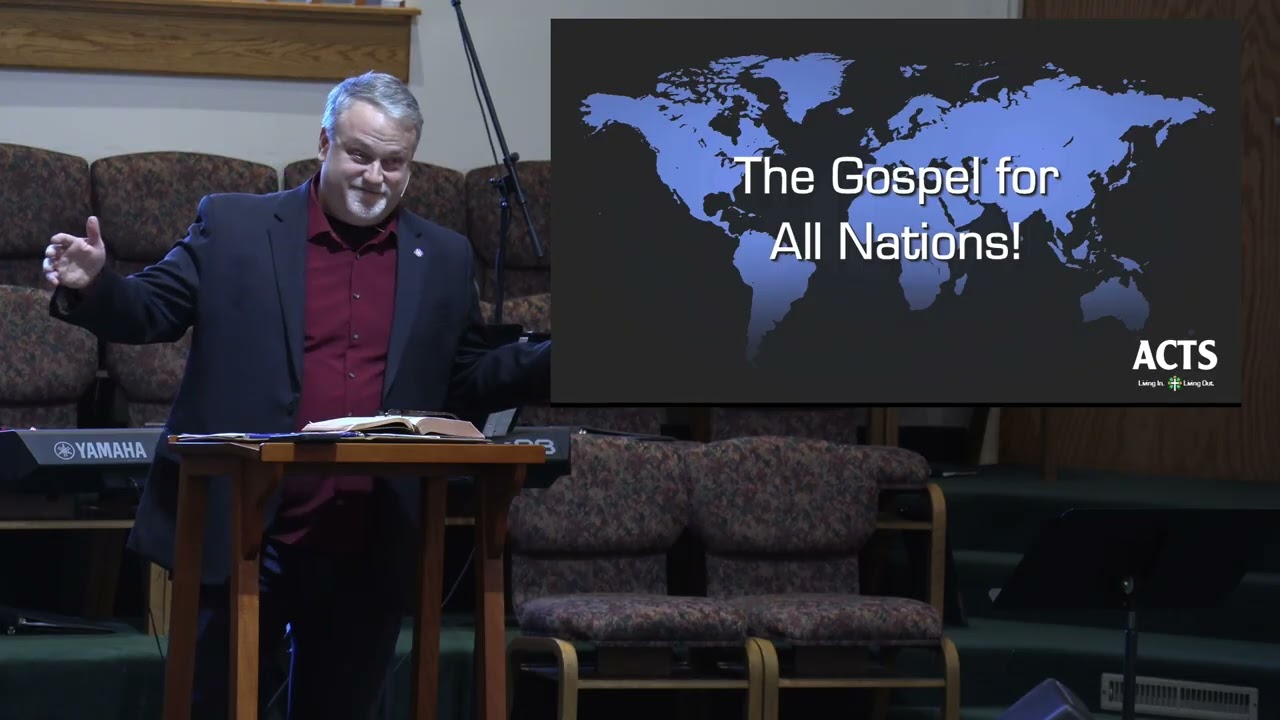 The Gospel for All Nations!