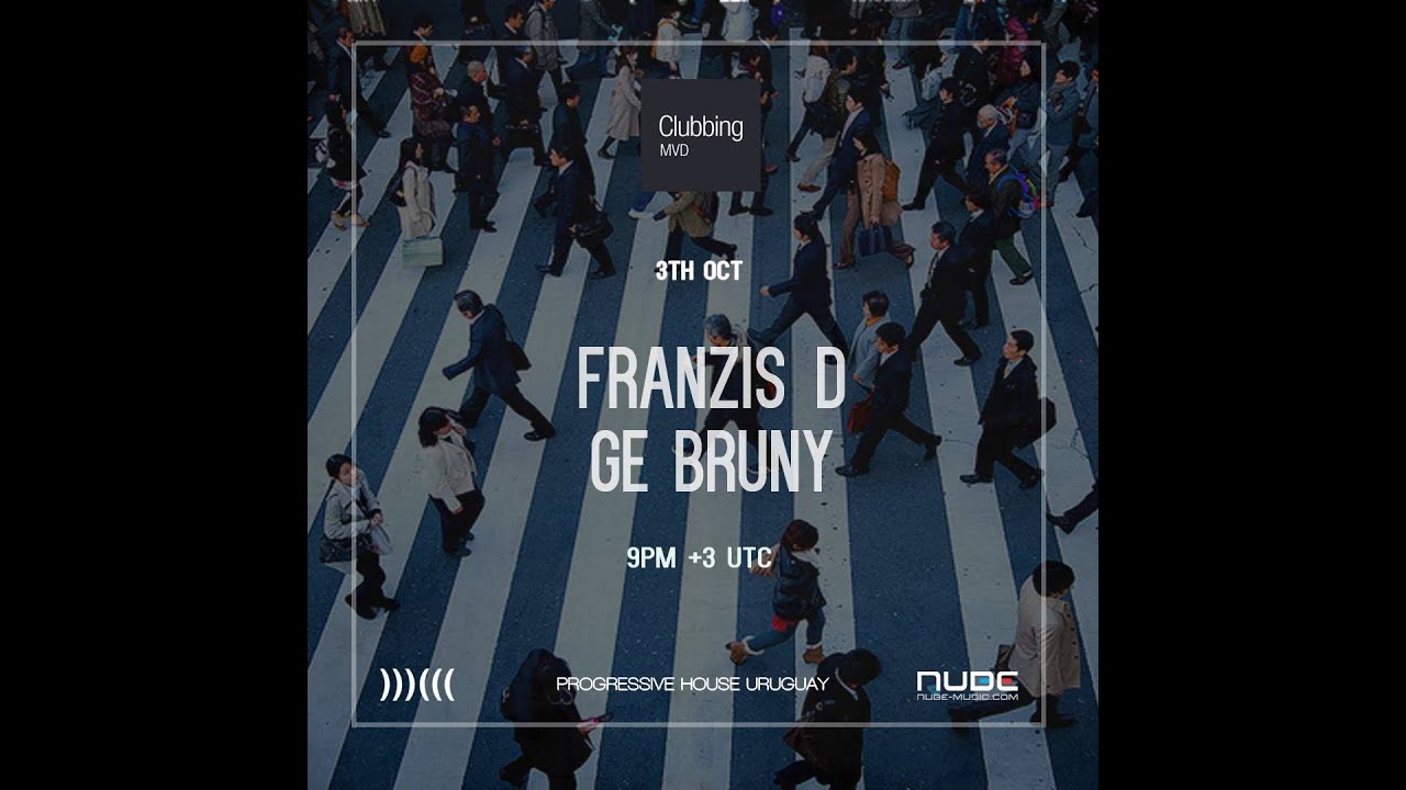 Franzis-D Guest Clubbing Mvd Episode 021 @ Nube-Radio - Oct 2018