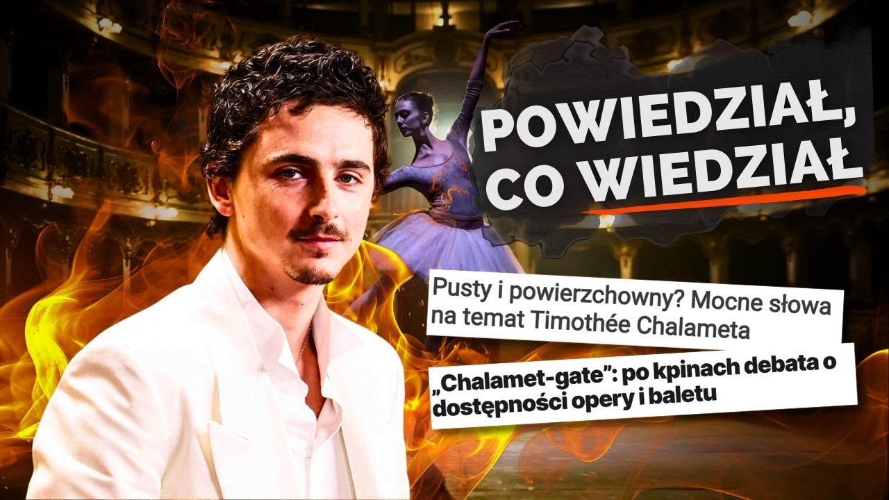 Chalamet GATE - walnął głupotę, ale porozmawiajmy POWAŻNIE