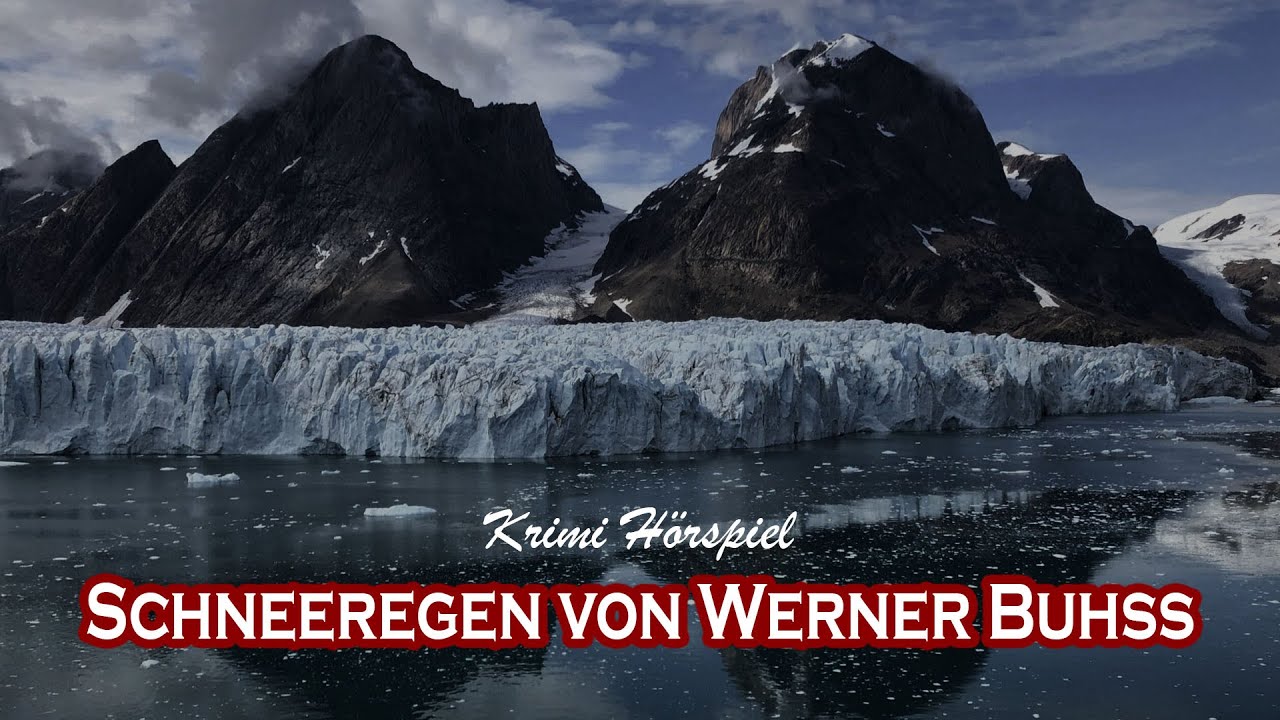 Schneeregen von Werner Buhss | Krimi Hörspiel