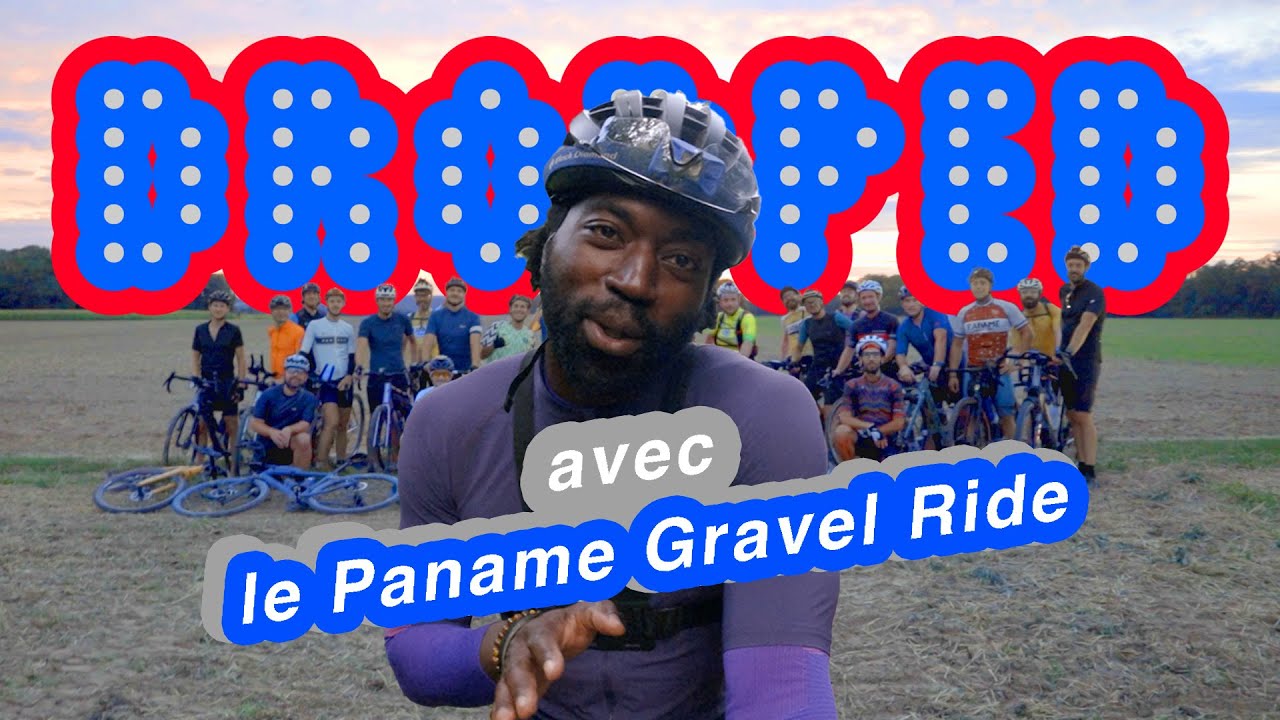 DROPPED &Eacute;PISODE 3 - SORTIE GRAVEL AVEC LE PANAME GRAVEL RIDE DANS LES BOIS !