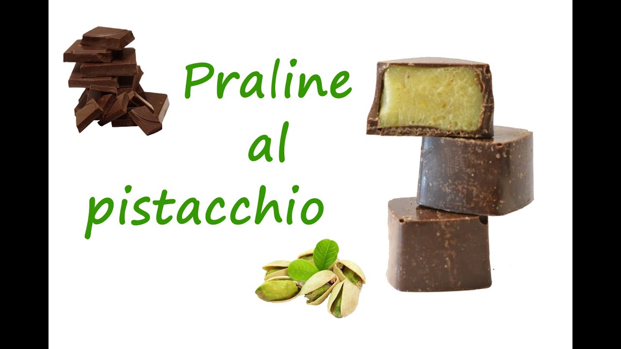 PRALINE AL PISTACCHIO - Facciamole insieme