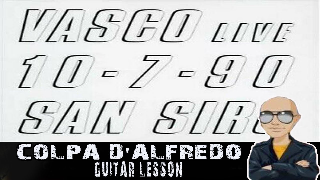 Vasco Rossi - Colpa d'Alfredo Guitar Lesson