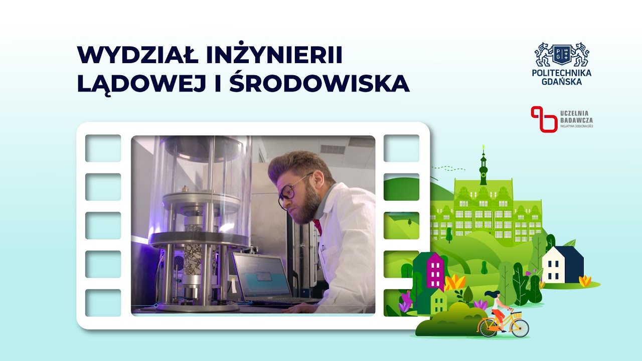 Wydział Inżynierii Lądowej i Środowiska &ndash; wirtualna wycieczka