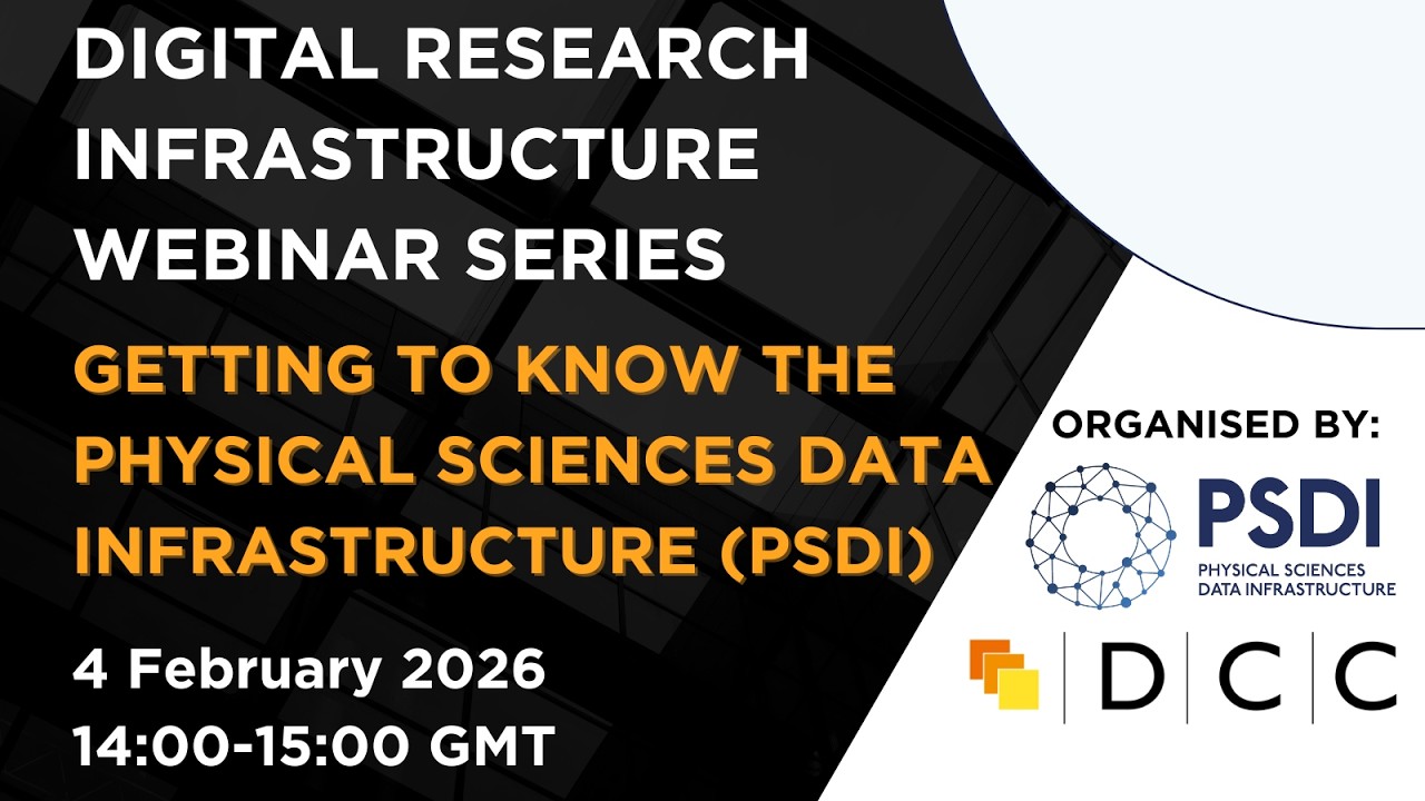 Digital Research Infrastructure Webinar Series - Getting to know PSDI