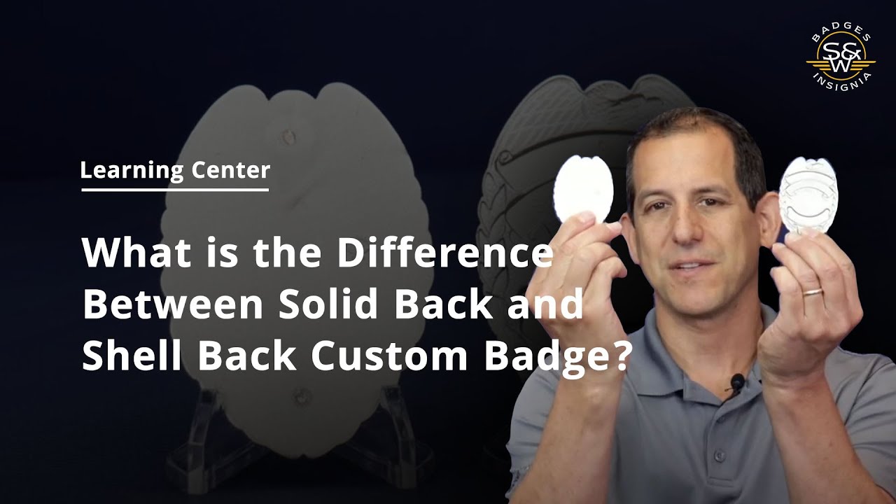 What is the Difference Between Solid Back and Shell Back Custom Badge