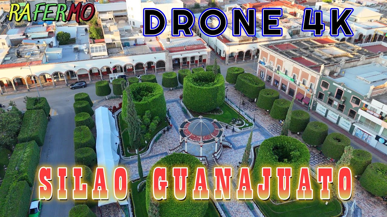 SILAO GUANAJUATO DRONE 4K